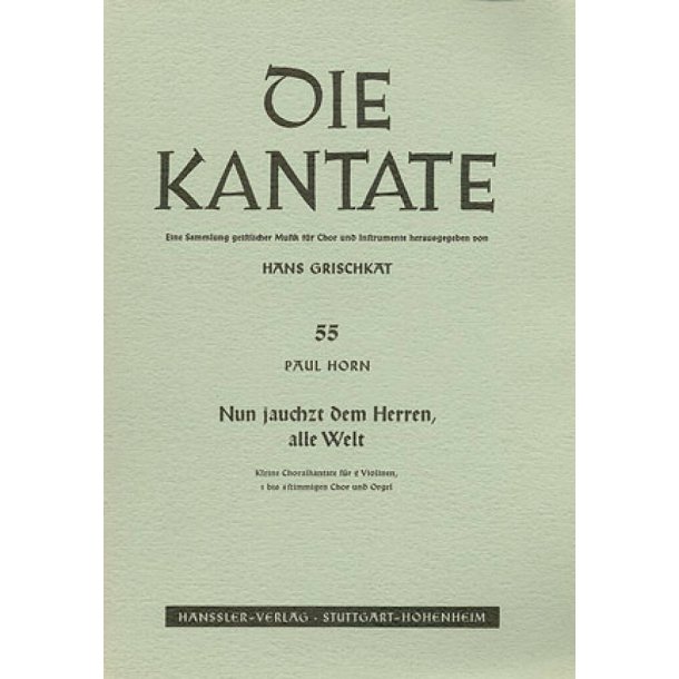 Nun jauchzt dem Herren, alle Welt : D-Dur
