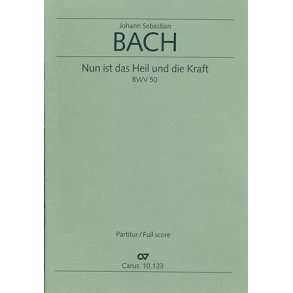 Nun ist das Heil und die Kraft : Kantatensatz zum Michaelistag