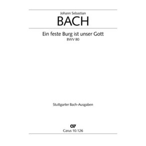 Ein feste Burg ist unser Gott : Kantate zum Reformationsfest in der Bearbeitung von Wilhelm Friedemann Bach