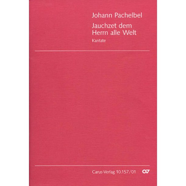 Jauchzet dem Herrn, alle Welt