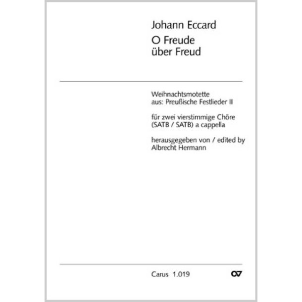 O Freude &uuml;ber Freud : aus: Preu&szlig;ische Festlieder I