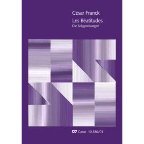 Les Béatitudes [Die Seligpreisungen] : Oratorio