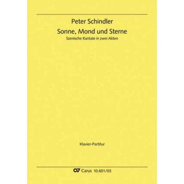 Sonne, Mond und Sterne : Szenische Kantate in zwei Akten
