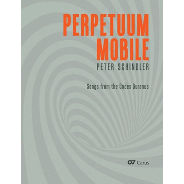 Perpetuum Mobile : Songs from the Codex Buranus