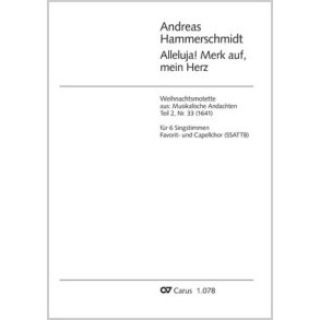 Alleluja, merk auf, mein Herz : aus: Musikalische Andachten, Teil 2, Nr. 33 1641