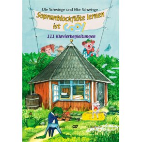 Sopranblockflöte lernen ist cool : 111 Klavierbegleitungen