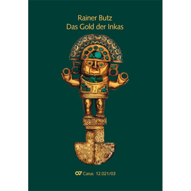 Das Gold der Inkas : Musical f&uuml;r junge Leute