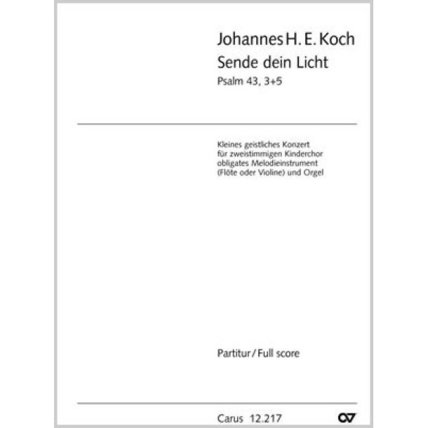 Sende dein Licht : Kleines geistliches Konzert