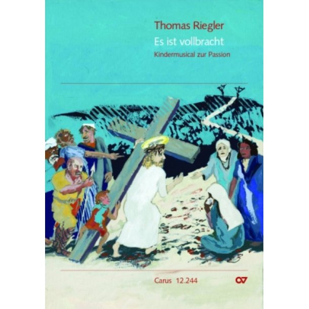 Es ist vollbracht : Musical zur Passionsgeschichte nach dem Matth&auml;usevangelium