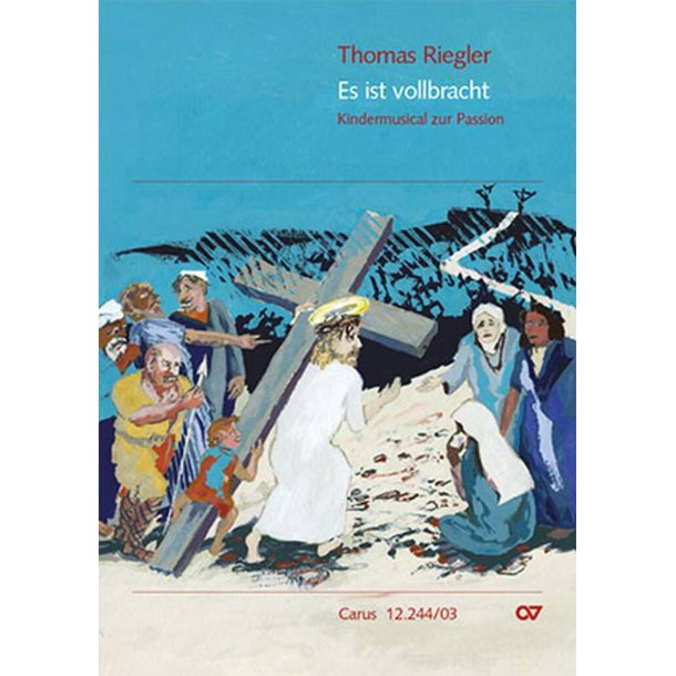 Es ist vollbracht : Musical zur Passionsgeschichte nach dem Matth&auml;usevangelium