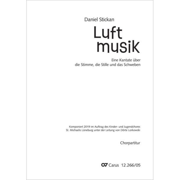 Luftmusik : Eine Kantate &uuml;ber die Stimme, die Stille und das Schweben