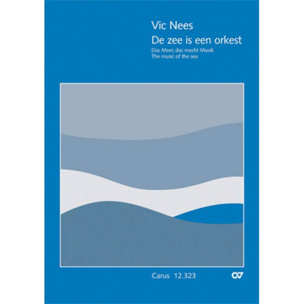 Nees: De zee is een orkest