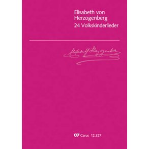 Elisabeth von Herzogenberg: 24 Volkskinderlieder