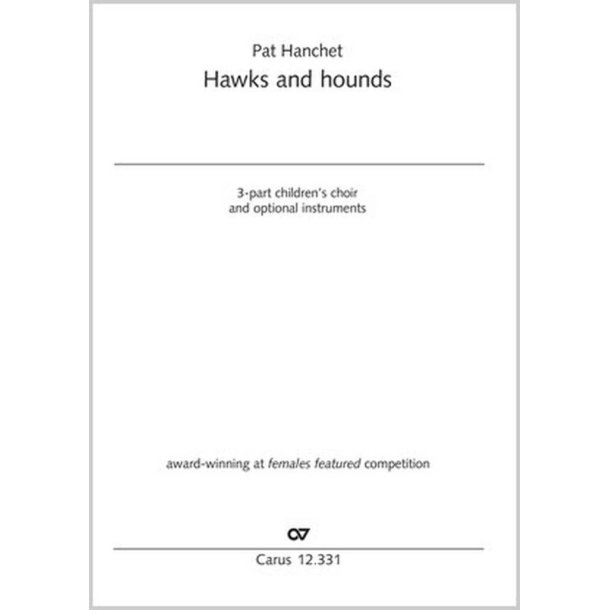 Hawks and hounds - G major : Award winning at females featured competition