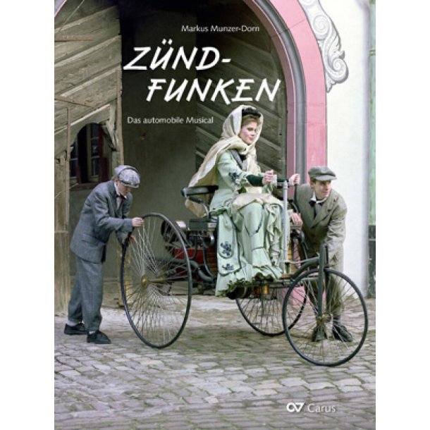 Z&uuml;ndfunken : Das automobile Musical