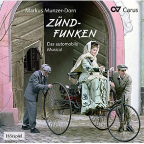 Zündfunken : Das automobile Musical