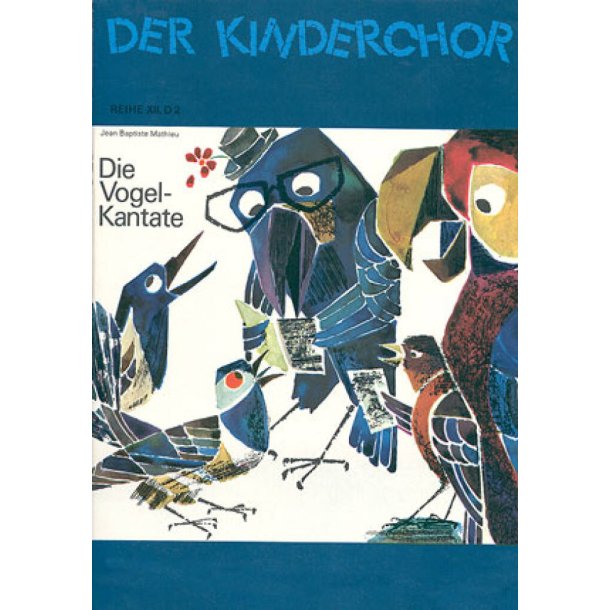 Die Vogelkantate : Auch Hochzeitskantate