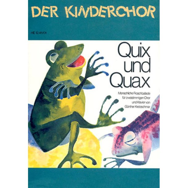 Quix und Quax : Menschliche Froschballade