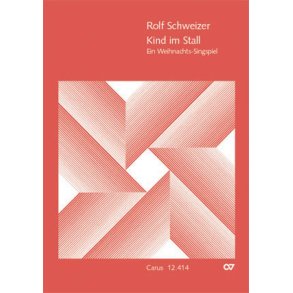 Kind im Stall : Ein Weihnachts-Singspiel