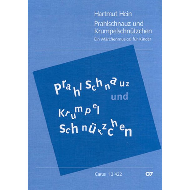 Prahlschnauz und Krumpelschn&uuml;tzchen : M&auml;rchenmusical