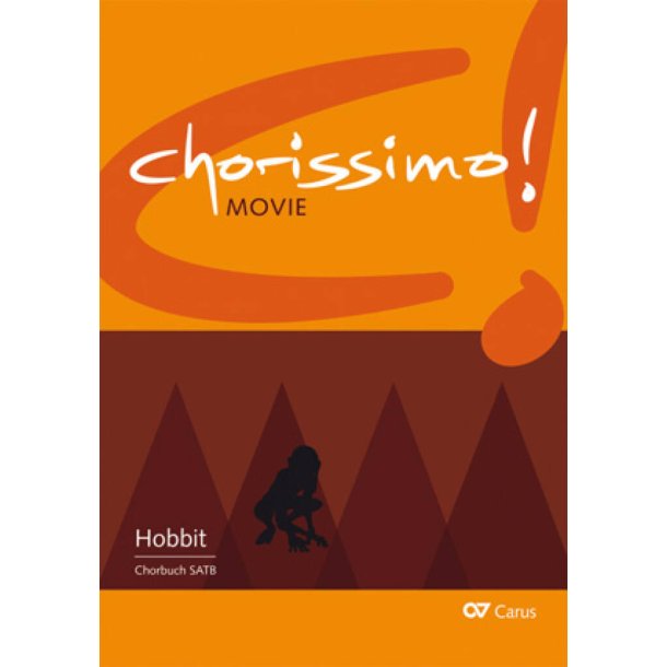 Der Hobbit. Drei Arrangements f&uuml;r Schulchor : SATB von Enjott Schneider