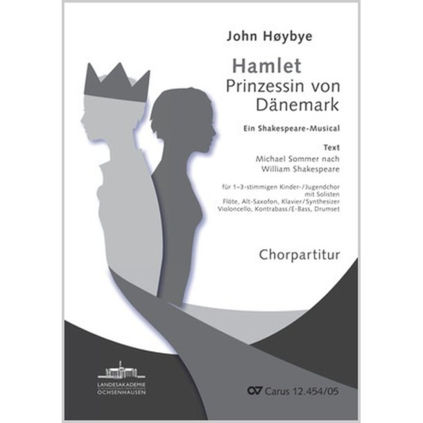 Hamlet. Prinzessin von D&auml;nemark : Ein Shakespeare-Musical