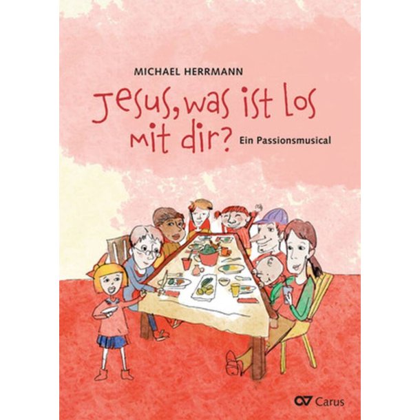 Jesus, was ist los mit dir? : Ein Passionsmusical