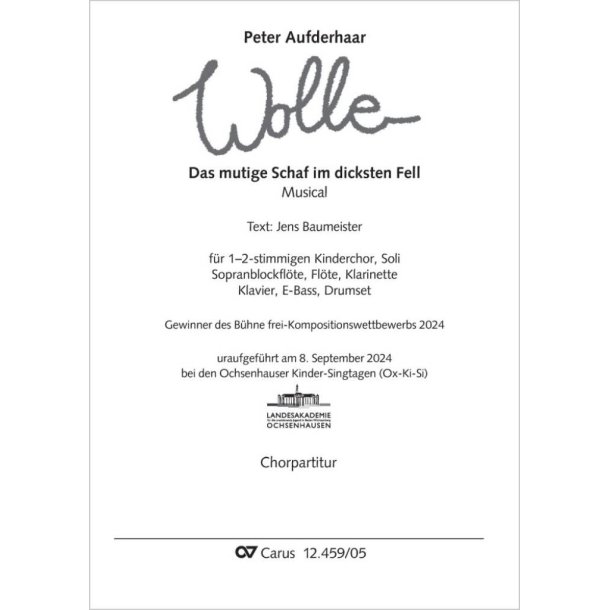 Wolle. Das mutige Schaf im dicksten Fell : Ein Kindermusical