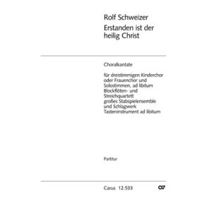 Erstanden ist der heilig Christ : Choralkantate