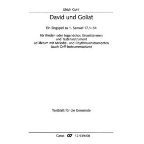 David und Goliat : Ein Singspiel zu 1. Samuel 17,1-54