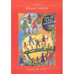 Belsazars Festmahl : Ein Singspiel zu Daniel 5,1-30