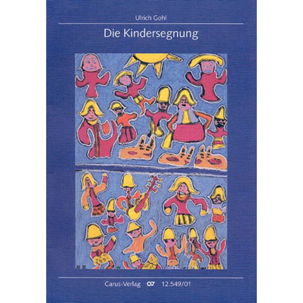 Die Kindersegnung : Ein Singspiel zu Markus 10,13-16