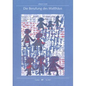 Die Berufung des Matthäus : Ein Singspiel zu Matthäus 9,9-13