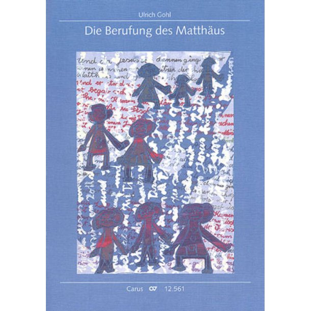 Die Berufung des Matth&auml;us : Ein Singspiel zu Matth&auml;us 9,9-13