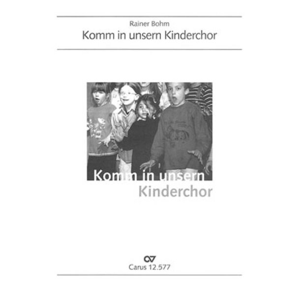 Komm in unsern Kinderchor