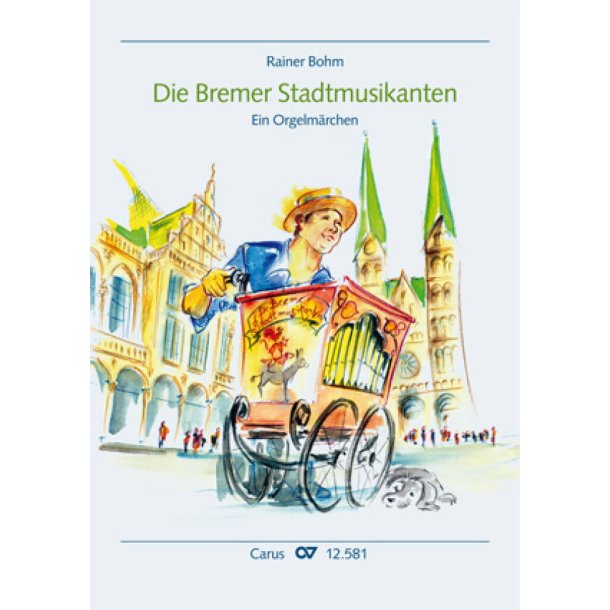 Die Bremer Stadtmusikanten : Ein szenisches Orgelm&auml;rchen nach den Gebr&uuml;dern Grimm. Mit Szenenbildern von Hartmut Mezger