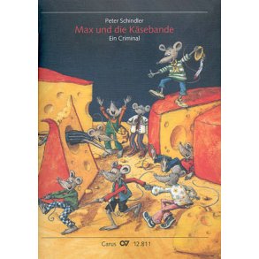 Max und die Käsebande : Ein Criminal in zwei Akten