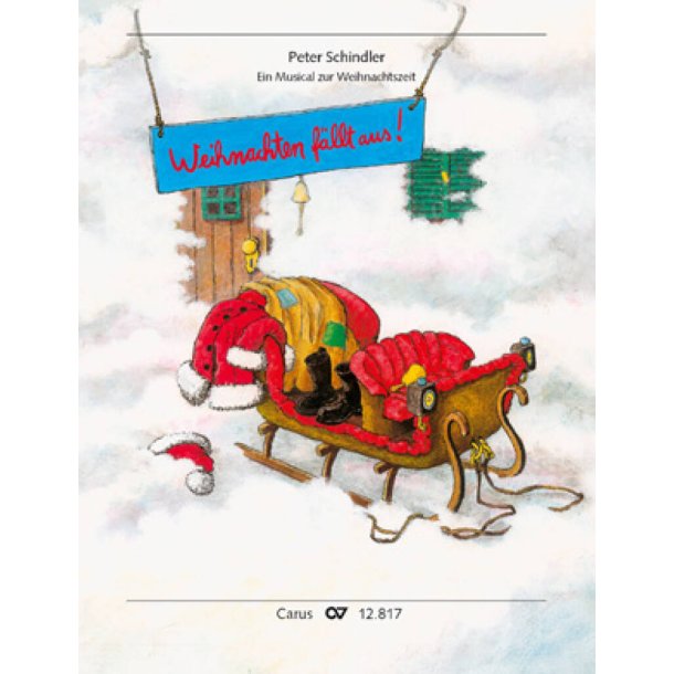 Weihnachten f&auml;llt aus! : Ein Musical zur Weihnachtszeit