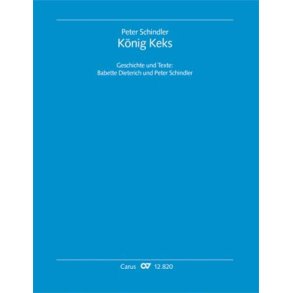 König Keks : Eine Musicaloper in zwei Akten