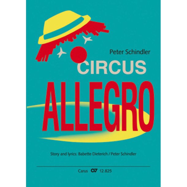 Circus Allegro : A Circus Musical for all kids under 100