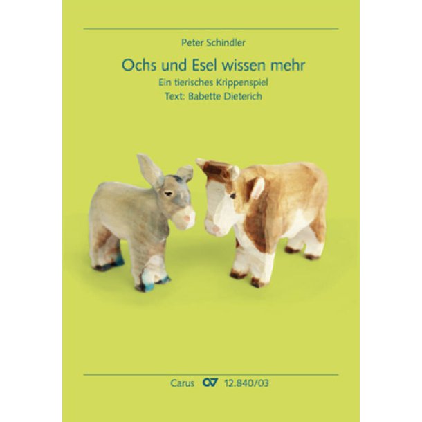 Ochs und Esel wissen mehr : Ein tierisches Krippenspiel