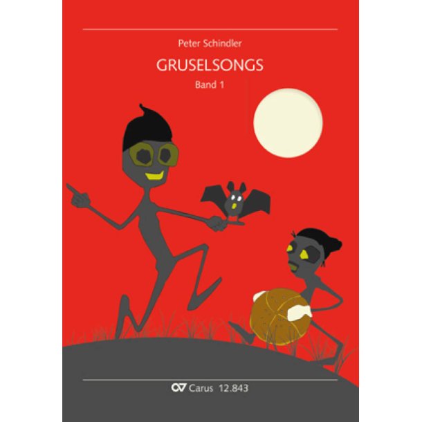 Peter Schindler: Gruselsongs, Band 1