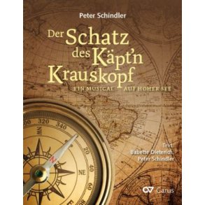 Der Schatz des Käpt'n Krauskopf : Ein Musical auf Hoher See