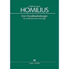 Homilius: Drei Choralbearbeitungen