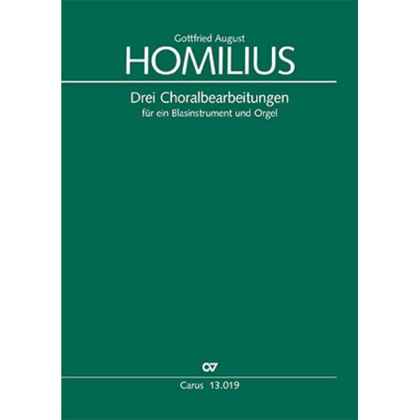 Homilius: Drei Choralbearbeitungen
