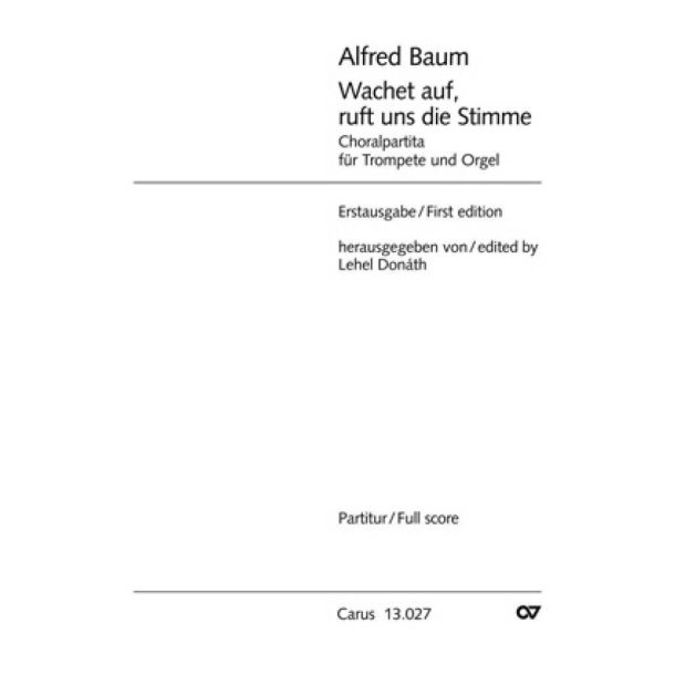 Wachet auf, ruft uns die Stimme : Choralpartita