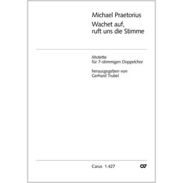 Wachet auf, ruft uns die Stimme : C-Dur