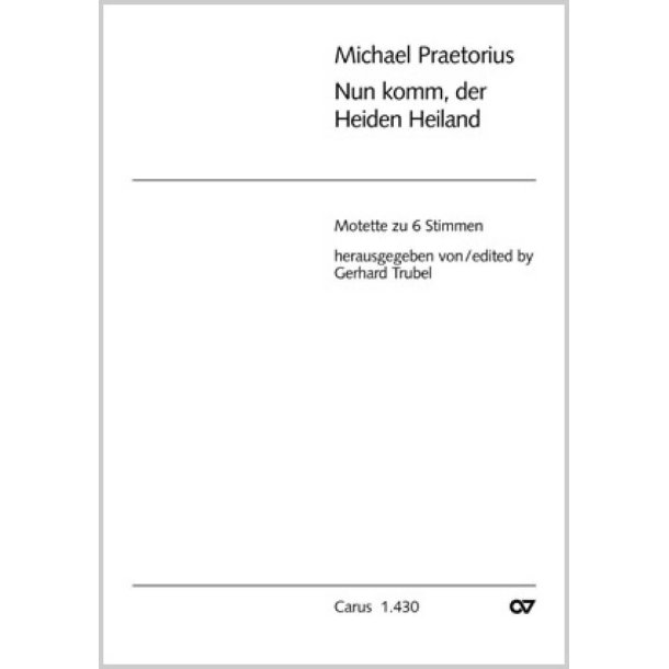 Nun komm, der Heiden Heiland