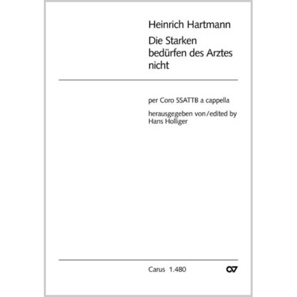 Die Starken bed&uuml;rfen den Arztes nicht : g-Moll