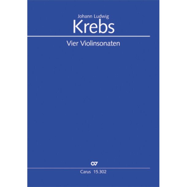 Krebs: Vier Violinsonaten